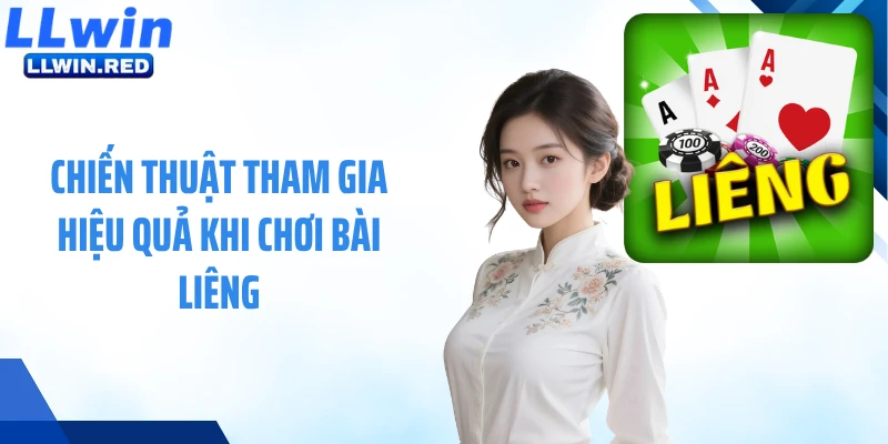 Bài Liêng: Trò Chơi Bài Cá Cược Kịch Tính Tại LLWIN Chiến thuật tham gia hiệu quả khi chơi bài liêng