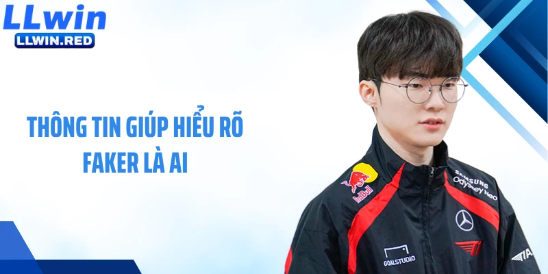 Faker Là Ai? Tuyển Thủ Esports Thu Hút Giới Cá Cược Thông tin giúp hiểu rõ Faker là ai